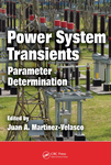 J. A. Martinez-Velasco, Power System Transients: Parameter Determination